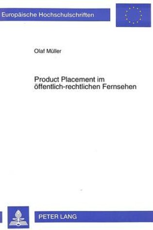 Cover of Product Placement Im Oeffentlich-Rechtlichen Fernsehen