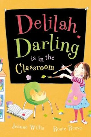 Cover of Delilah Darling is in the Classroom