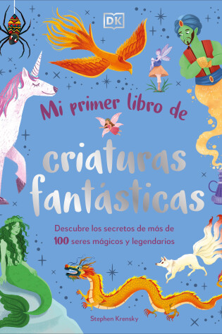 Cover of Mi primer libro de criaturas fantásticas (Bedtime Book of Magical Creatures)