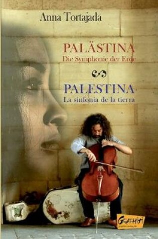 Cover of Palästina Die Symphonie Der Erde - Palestina La Sinfonía de la Tierra