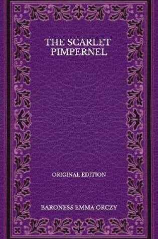 Cover of The Scarlet Pimpernel - Original Edition