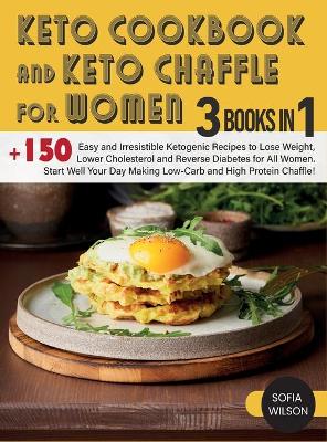 Cover of Keto Cookbook and keto Chaffle for Women