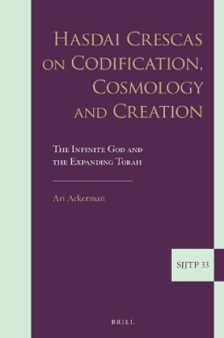 Cover of Hasdai Crescas on Codification, Cosmology and Creation