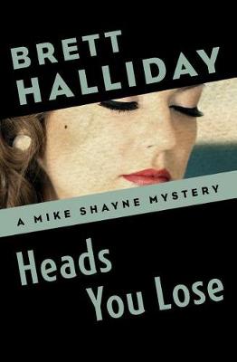 Book cover for Heads You Lose