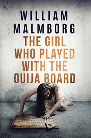 Cover of The Girl Who Played With The Ouija Board