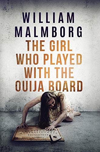 Book cover for The Girl Who Played With The Ouija Board