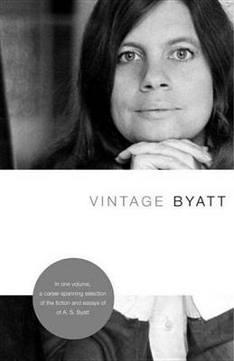 Book cover for Vintage Byatt