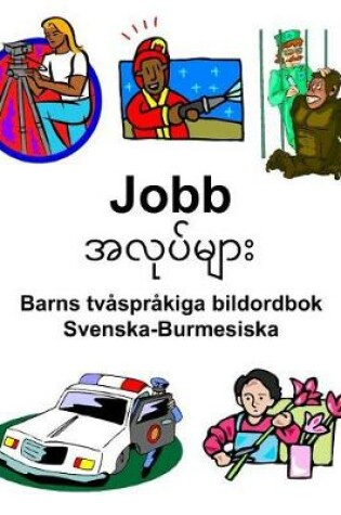 Cover of Svenska-Burmesiska Jobb Barns tvåspråkiga bildordbok