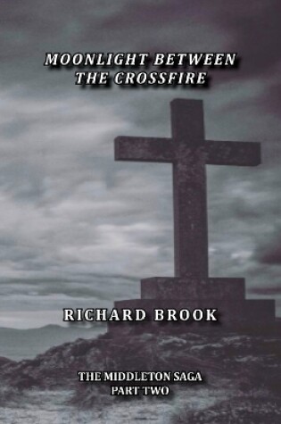 Cover of Moonlight Between The Crossfire