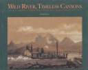 Book cover for Wild River, Timeless Canyons