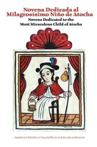 Cover of Novena Dedicated to the Santo Nino de Atocha