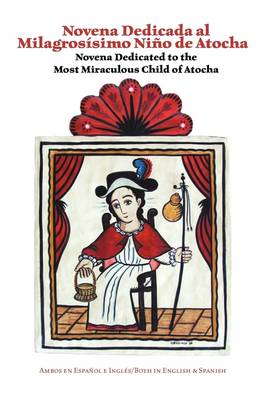 Book cover for Novena Dedicated to the Santo Nino de Atocha