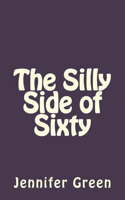 Book cover for The Silly Side of Sixty