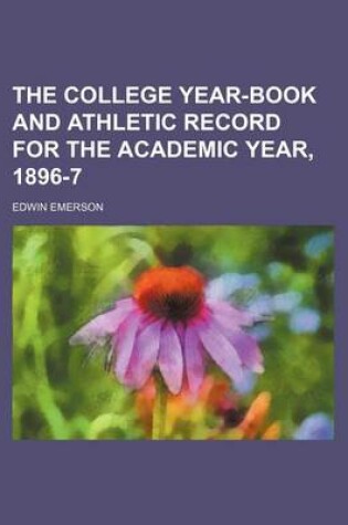 Cover of The College Year-Book and Athletic Record for the Academic Year, 1896-7