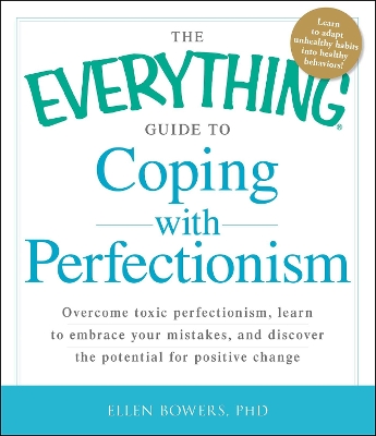 Book cover for The Everything Guide to Coping with Perfectionism