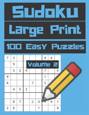 Book cover for Sudoku Large Print 100 Easy Puzzles Volume 2