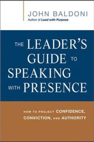 Cover of The Leader's Guide to Speaking with Presence