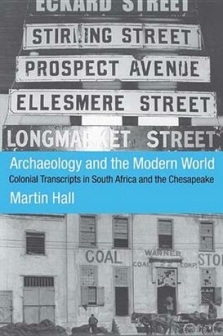 Cover of Archaeology and the Modern World