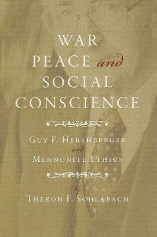 Cover of War, Peace, and Social Conscience