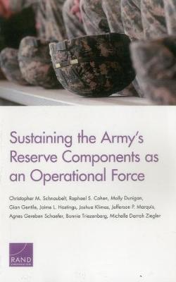 Book cover for Sustaining the Army's Reserve Components as an Operational Force