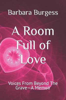 Book cover for A Room Full of Love