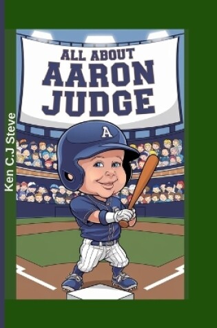 Cover of All About Aaron Judge