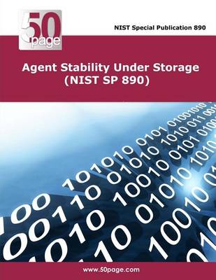 Cover of Agent Stability Under Storage (NIST SP 890)