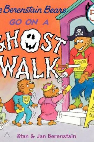 Cover of The Berenstain Bears Go on a Ghost Walk
