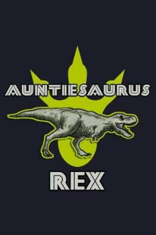 Cover of Auntiesaurus Rex