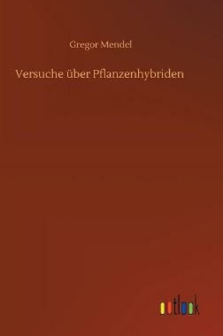 Cover of Versuche über Pflanzenhybriden