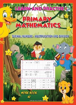 Cover of LEARN AND PRACTISE,   PRIMARY MATHEMATICS,   WORKBOOK  ~ 42