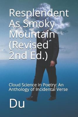 Book cover for Resplendent As Smoky Mountain (Revised 2nd Ed.)