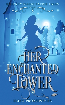Book cover for Her Enchanted Tower