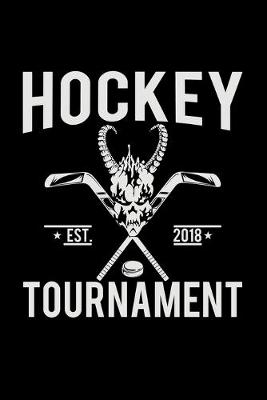 Book cover for Hockey Tournament Est. 2018