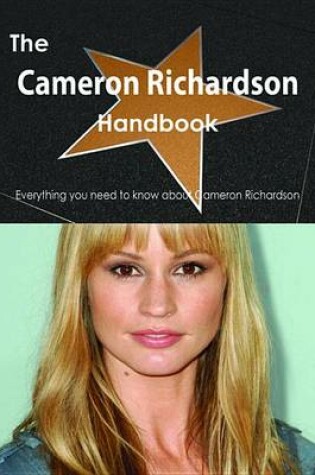 Cover of The Cameron Richardson Handbook - Everything You Need to Know about Cameron Richardson