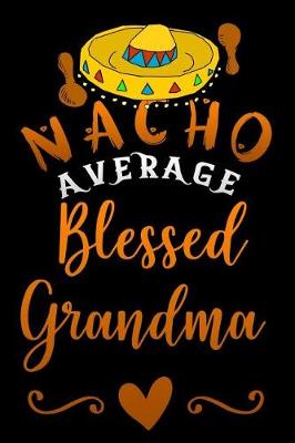 Book cover for nacho average blessed grandma