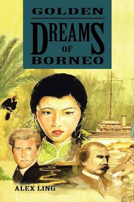 Book cover for Golden Dreams of Borneo