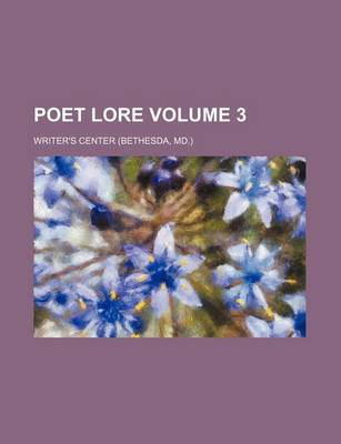 Book cover for Poet Lore Volume 3