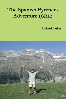 Book cover for The Spanish Pyrenees Adventure (GR11)