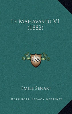 Book cover for Le Mahavastu V1 (1882)