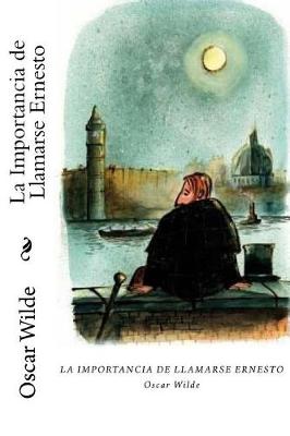 Book cover for La Importancia de Llamarse Ernesto (Spanish Edition)