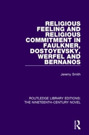 Cover of Religious Feeling and Religious Commitment in Faulkner, Dostoyevsky, Werfel and Bernanos