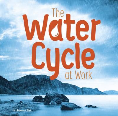 Cover of The Water Cycle at Work