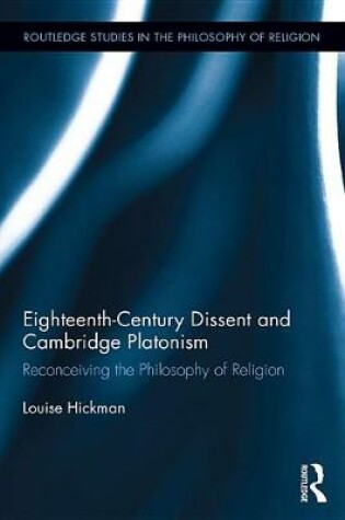 Cover of Eighteenth-Century Dissent and Cambridge Platonism