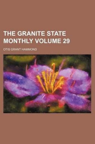 Cover of The Granite State Monthly Volume 29