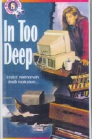 Cover of In Too Deep