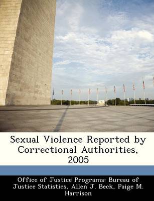 Book cover for Sexual Violence Reported by Correctional Authorities, 2005