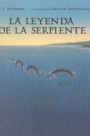 Cover of La Leyenda de La Serpiente
