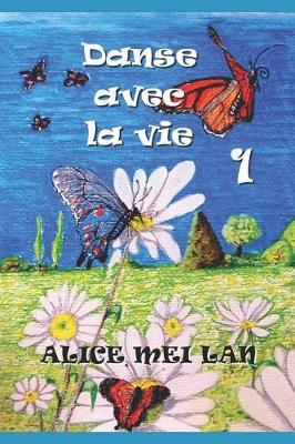 Book cover for Danse avec la vie 1