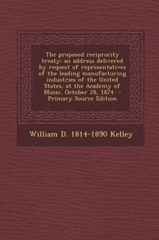 Cover of The Proposed Reciprocity Treaty